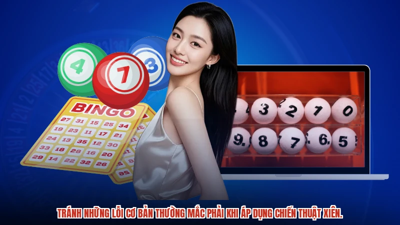 Tránh những lỗi cơ bản thường mắc phải khi áp dụng chiến thuật xiên.